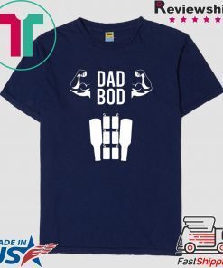Dad Bod Six Pack Biceps Father’s Day Shirt