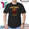 Die First Then Quit Motivational Shirt