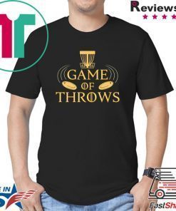 Disc Golf Basket Game Of Throws Love Disc Golfing Shirt