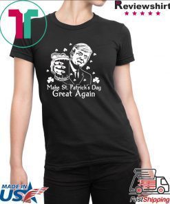 Donald Trump Make St Patrick’s Day great again shirt