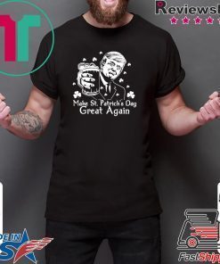 Donald Trump Make St Patrick’s Day great again shirt