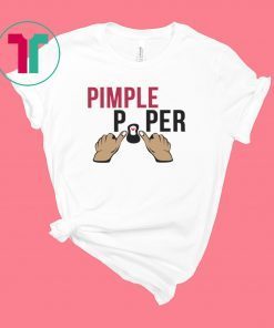 Dr Pimple popper Shirt