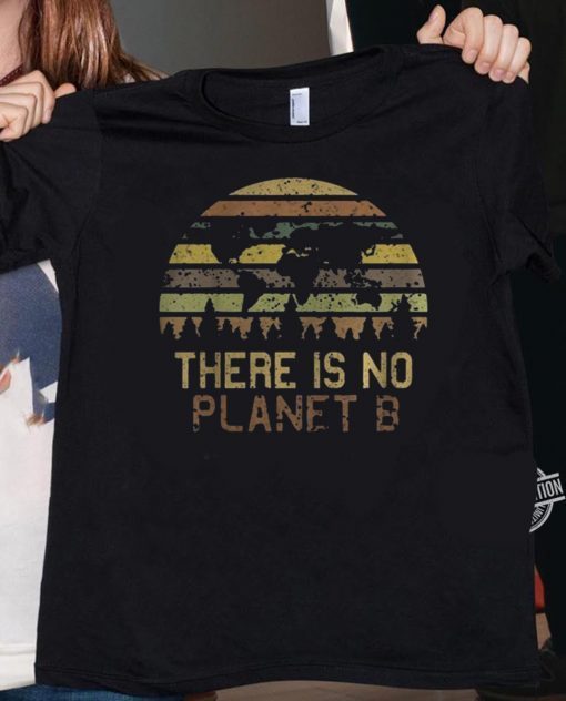 Earth Day Vintage Tee Shirt - There Is No Planet B Shirt