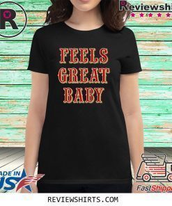Feels Great Baby Black T-Shirt