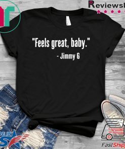 Feels Great Baby Jimmy G Shirt George Kittle | Men's Premium T-Shirt