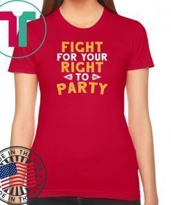 Fight for Your Right Kansas City Football Shirt