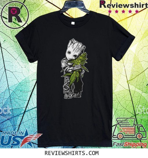 Groot hugging weed shirt