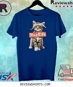 Hug Life Cat Shirt
