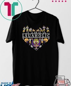 I Am A Lsu Aholic Shirt