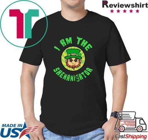 I Am The Shenanigator Leprechaun St Patrick’s Day Shirt