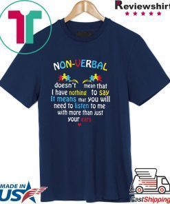 I Have Nonverbal Autism Valentine’s Day Puzzle Piece Shirt