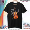 I Just Really Like Violin Ok Shirt
