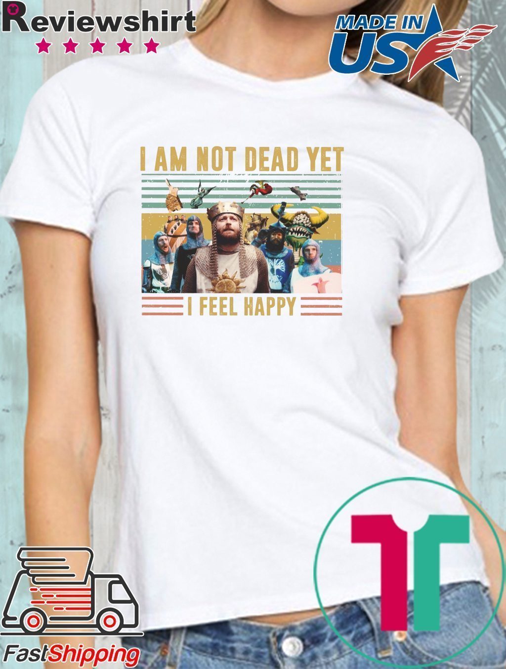 Iam Not Dead Yet I Feel Happy Shirt