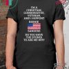 I'm A Christian Conservative Veteran And I Support Bernie Sanders Shirt
