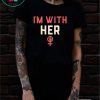 I'm with her Women's March January 18, 2020 T-Shirt