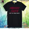 JERRY JEUDY NOBODY SAFE ONLY THE STRONG SURVIVE 2020 SHIRT