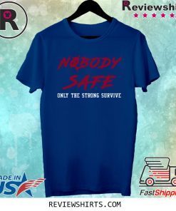 JERRY JEUDY NOBODY SAFE ONLY THE STRONG SURVIVE 2020 SHIRT