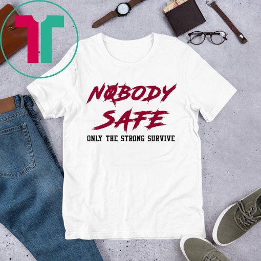 JERRY JEUDY NOBODY SAFE ONLY THE STRONG SURVIVE T-SHIRT