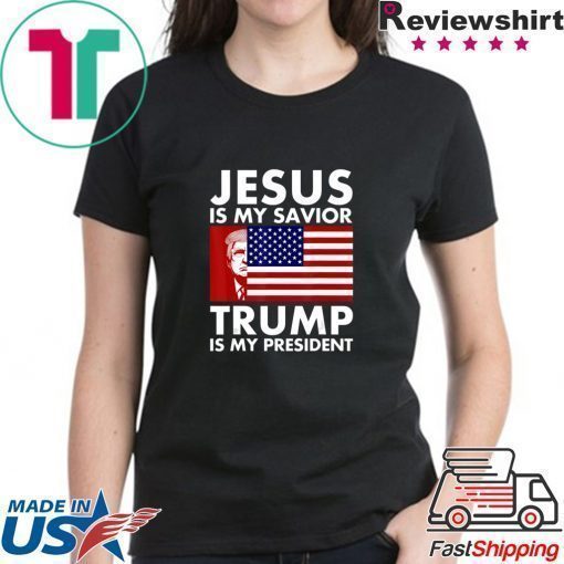 Jesus is My Savior Trump is My President 2020 T-Shirt