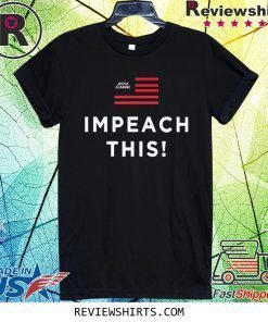 Judge Jeanine Impeach This T-Shirt