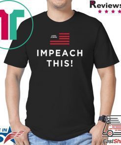 Judge Jeanine Impeach This Shirt