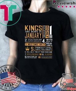 Kings Are Born In January shirt