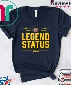 LSU National Championship Legend Status Shirt