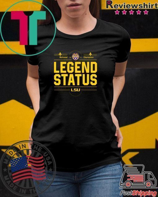 LSU National Championship Legend Status Shirt