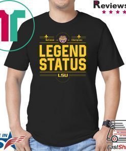 LSU National Championship Legend Status Shirt
