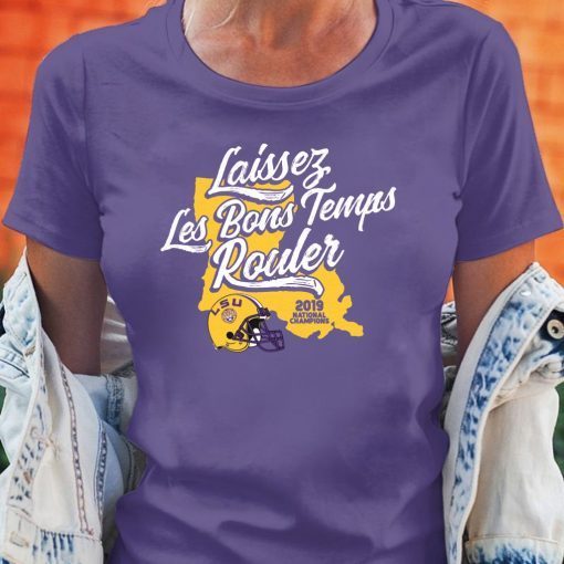 Laissez Les Bons Temps Rouler LSU Licensed Shirt