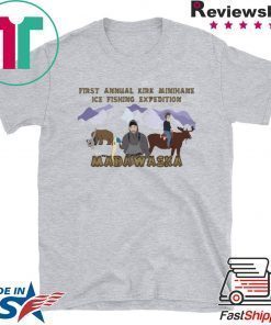 First Annual Kirk Minihane Ice Fishing Expedition Madawaska Shirt