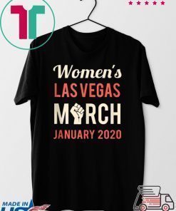 March For Women Las Vegas NV January 2020 Feminist Rising Shirt