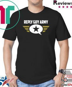 Reply Guy Army T-Shirt