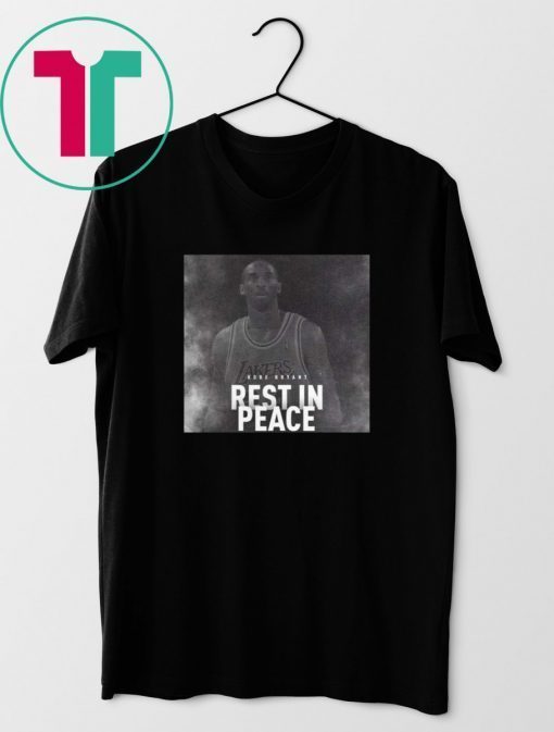 Rip Kobe Bryant Rest in Peace Shirt