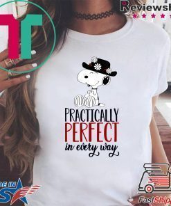 Snoopy Practically Perfect in Every Way Shirt