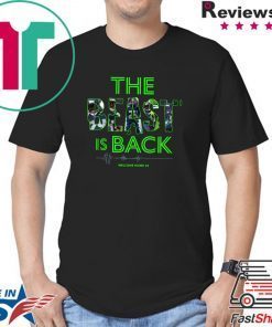 The Beast Is Back Welcome Home 24 Shirt