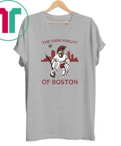 The Dark Knight Of Boston Shirt