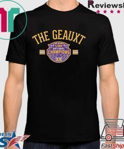 The Geauxt Officially LSU Licensed Shirt