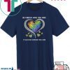 Top LGBT Be Careful Who You Hate It Could Be Someone You Love shirt