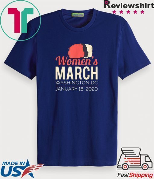 Women's March January 18 2020 Washington DC Shirt