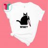What Black cat hold knife shirt
