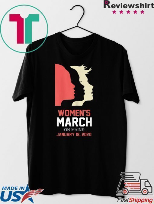 Women's March January 18, 2020 Maine T-Shirt