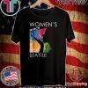 Women's Womens March 2020 Shirt SEATTLE T-Shirt