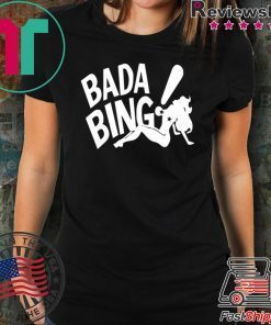 bada bing t-shirt