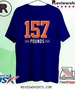 157 Pounds Shirt