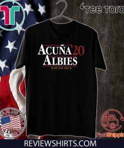 Acuña Albies 2020 Fray For The A Shirt