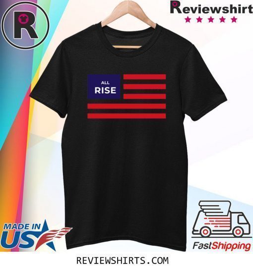 All Rise US Flag Shirt