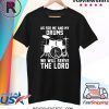As For Me And My Drums We Will Serve The Lord T-Shirt