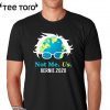 Bernie Sanders 2020 Me Not Us Bernie For President Shirt