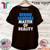 Bernie Sanders Master of Reality Official T-Shirt